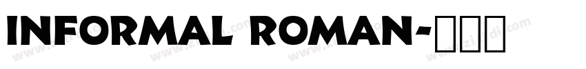 Informal roman字体转换